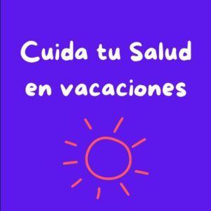 Imagen para Cuida tu salud en vacaciones